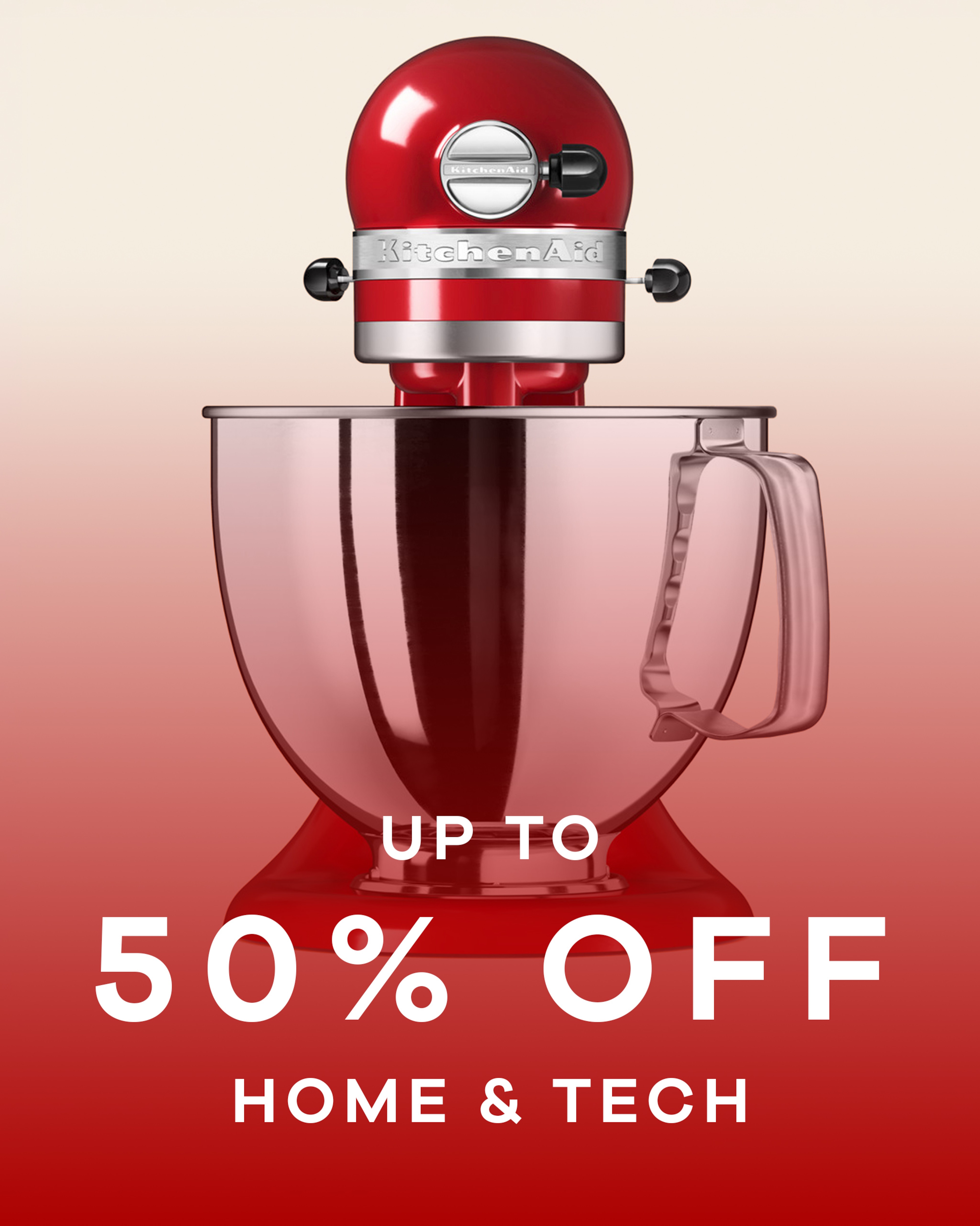 Up to 50% off home & tech sale text overlaid on a food mixer with a red overlay on the image