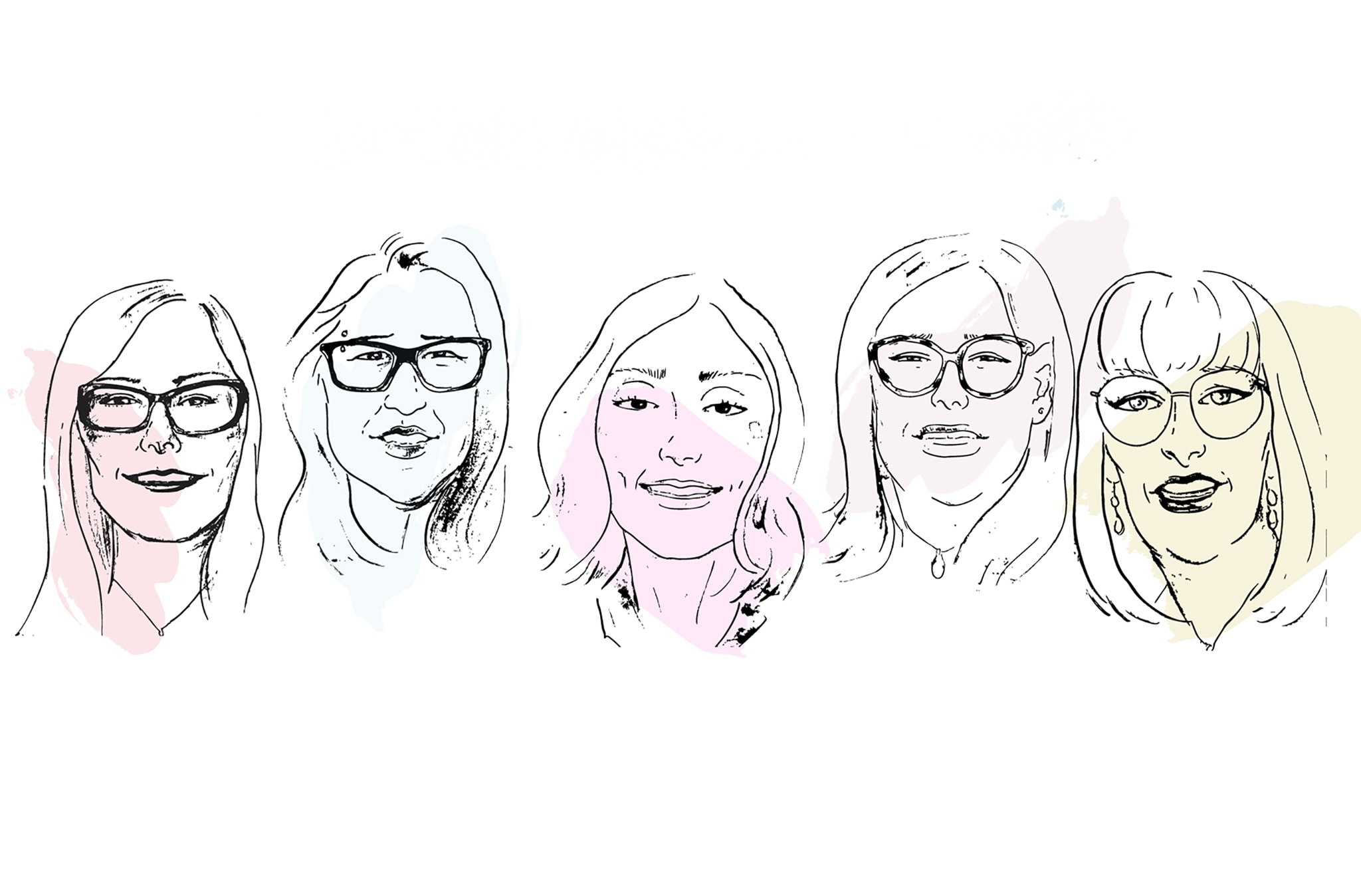 A line drawing of 5 ladies faces with a light colourwash of a paint brush over their faces