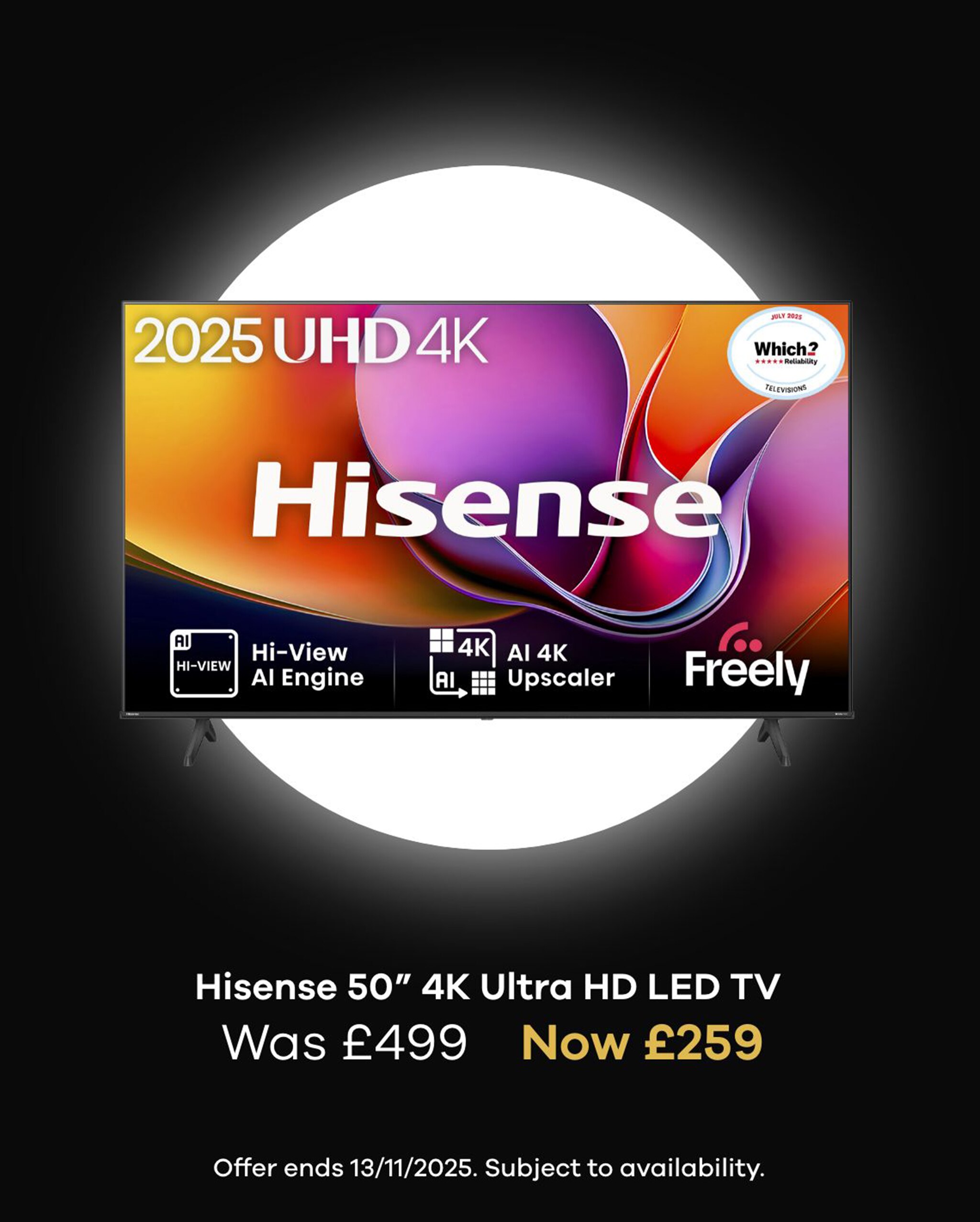 Black friday offer. Hisense 50inch tv deal. Save now. Image of Hisense LED TV. 