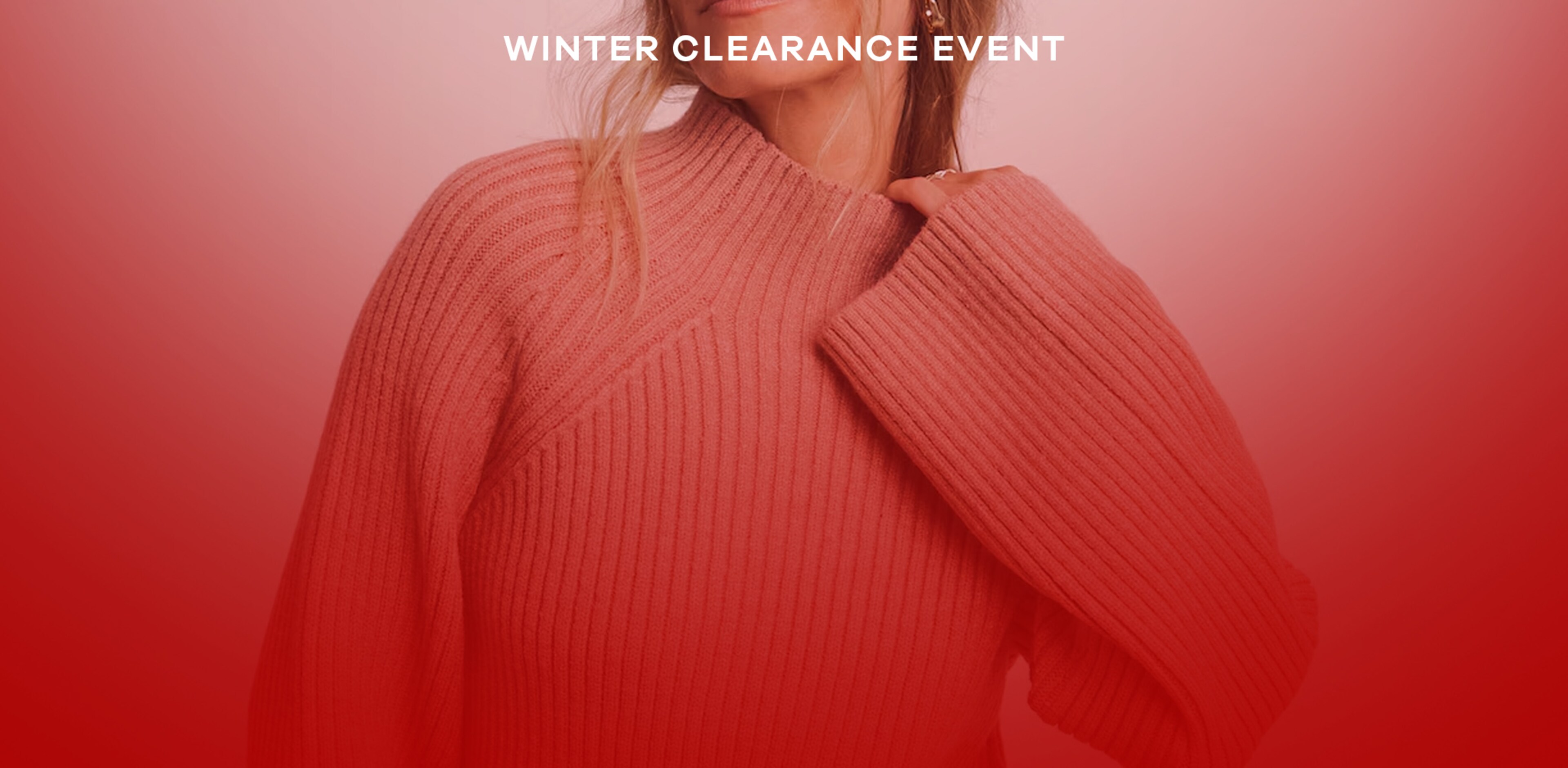 A person wearing a knitted jumper pulling at their collar using a finger on their left arm. The image has a red colour wash over it. Winter clearance event white text at the top of the image.